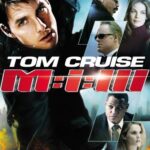 Mission Impossible 3 (2006) ผ่าปฏิบัติการสะท้านโลก