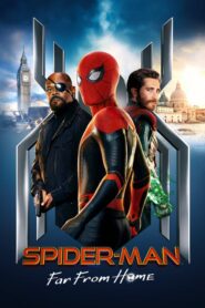 สไปเดอร์แมน ฟาร์ ฟรอม โฮม Spider Man Far from Home (2019)