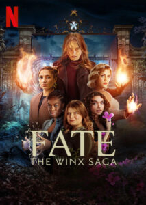 Fate The Winx Saga เฟต เดอะ วิงซ์ ซาก้า