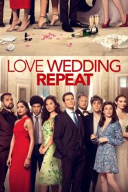Love Wedding Repeat (2020) รัก แต่ง ซ้ำ[ซับไทย]