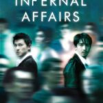 Infernal Affairs สองคนสองคม (2002)