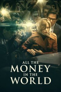 All the Money in the World ฆ่าไถ่อำมหิต (2017)