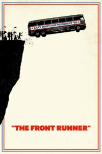 The Front Runner เดอะ ฟร้อนท์ รันเนอร์