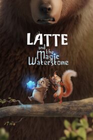 Latte and the Magic Waterstone ลาเต้ผจญภัยกับศิลาแห่งสายน้ำ
