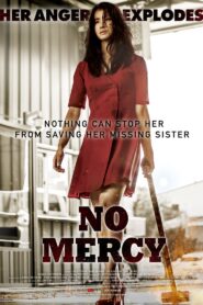 No Mercy (2019) ไร้เมตตา [ซับไทย]