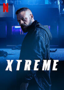 Xtreme (2021) เอ็กซ์ตรีม ล้างแค้นเจ้าพ่อ