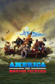 America: The Motion Picture (2021) อเมริกา เดอะ โมชั่น พิคเจอร์