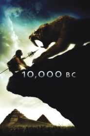 บุกอาณาจักรโลก 10,000 ปี 10,000 BC