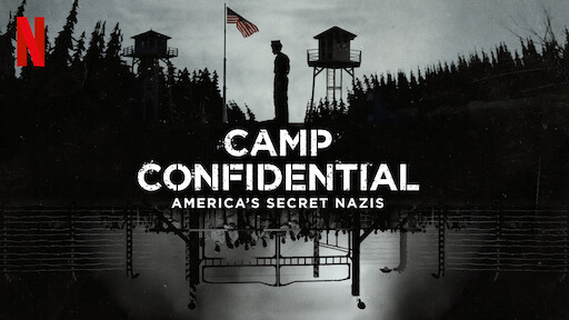 ค่ายลับ นาซีอเมริกา (2021)  Camp Confidential