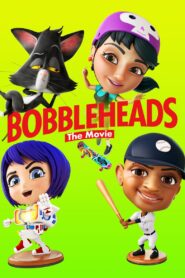 ตุ๊กตาโยกหัวสู้โลก Bobbleheads: The Movie