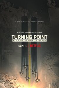 จุดเปลี่ยน 11 กันยายนและสงครามต่อต้านการก่อการร้าย Turning Point