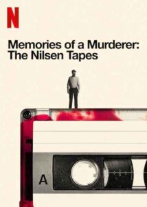 บันทึกฆาตกร เดนนิส นิลเซน Memories of a Murderer