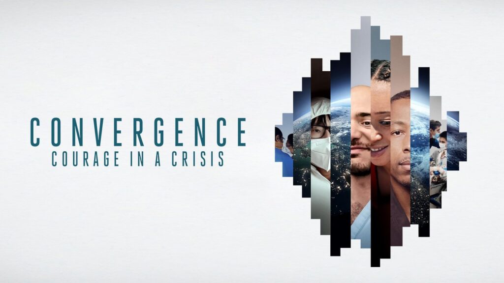 Convergence: Courage in a Crisis (2021) ร่วมกล้าฝ่าวิกฤติ 