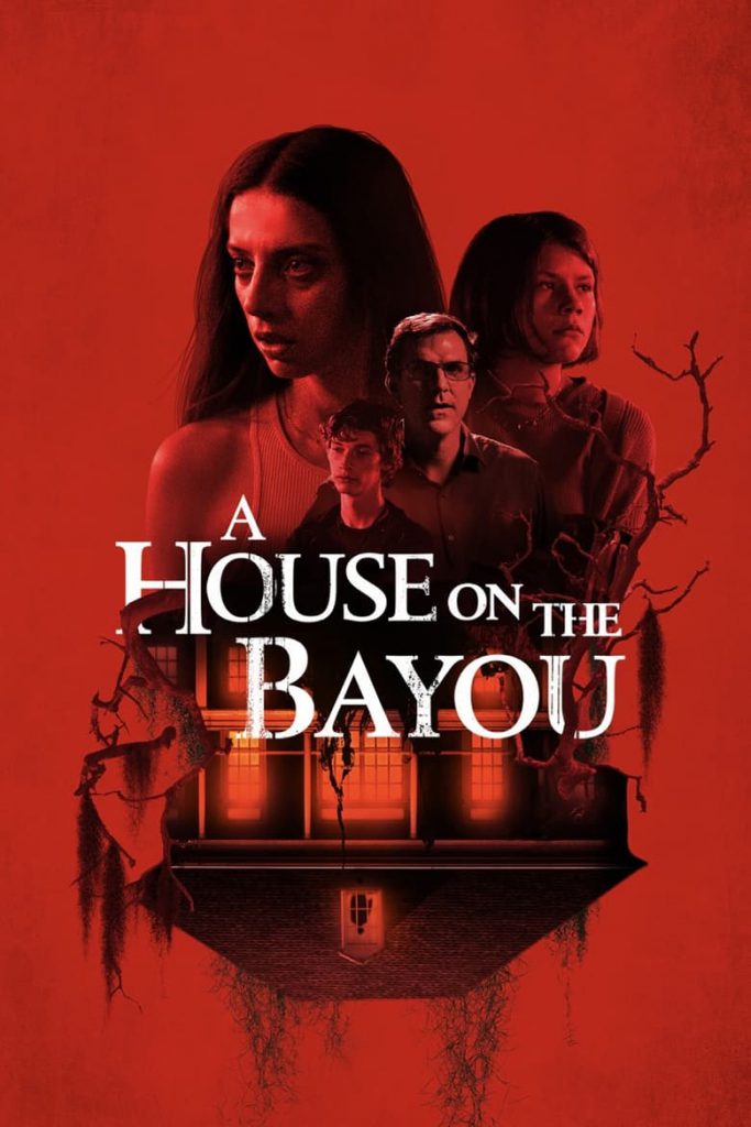 A House on the Bayou (2021) บ้านลงทัณฑ์ ดูหนังออนไลน์ฟรี