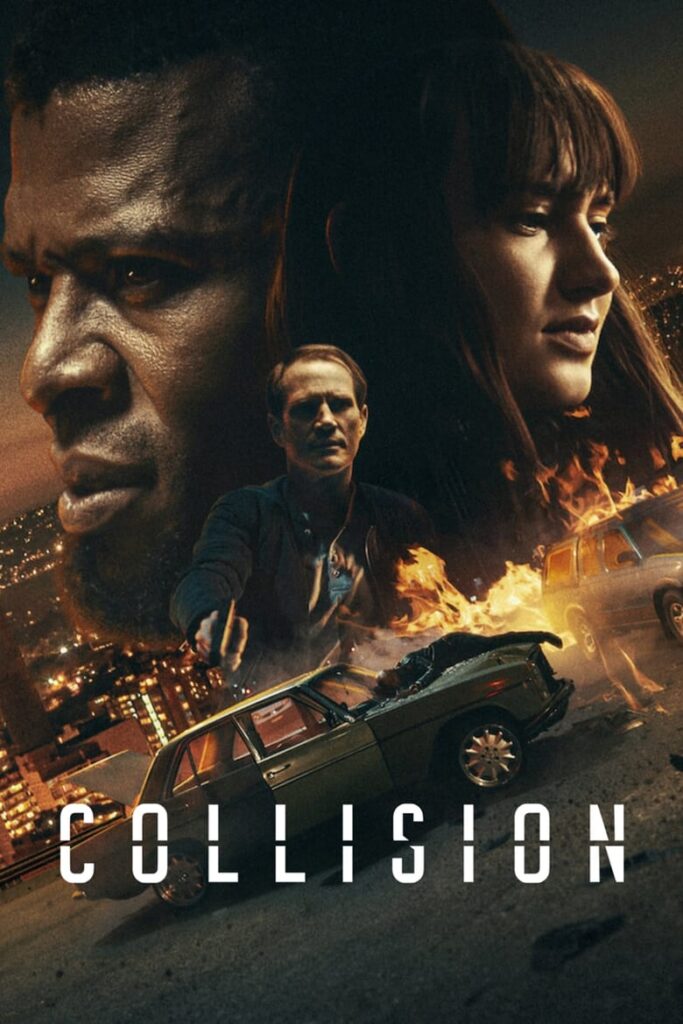 ดูหนัง Collision (2022) ปะทะเดือด วันอันตราย