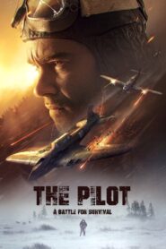 The Pilot A Battle for Survival (2022) นักบินอึดฝ่าแดนทมิฬ