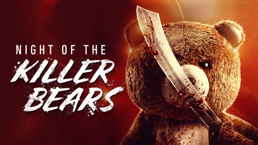 Night of the Killer Bears (2022) คืนหมีฆ่า