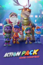 THE ACTION PACK SAVES CHRISTMAS (2022)