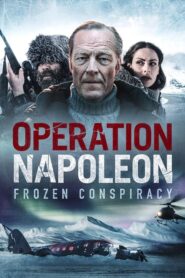 Operation Napoleon (2023) โอเปอร์เรชั่น นโปเลียน