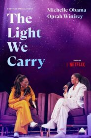 THE LIGHT WE CARRY MICHELLE OBAMA AND OPRAH WINFREY (2023)