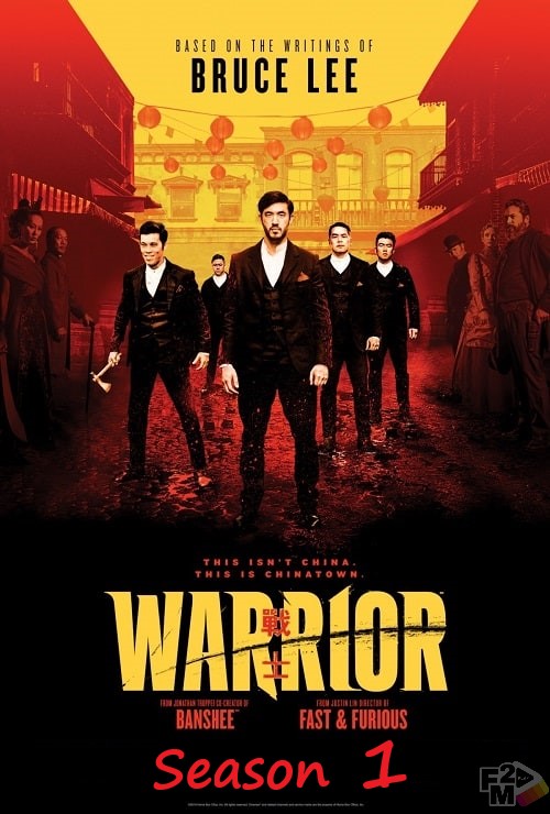 Warrior Season 1 (2019) มาเฟีย กังฟู