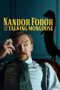 Nandor Fodor and the Talking Mongoose (2023) นันดอร์ โฟดอร์ และพังพอนพูดได้