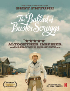 The Ballad of Buster Scruggs (2023) ลำนำของบัสเตอร์ สกรั๊กส์