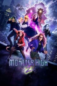 Monster High 2 (2023) มอนสเตอร์ไฮท์ 2