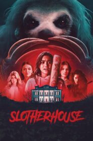 Slotherhouse (2023) สลอเธอร์เฮาส์