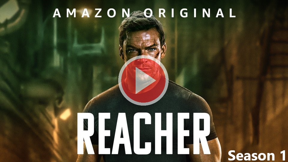 ดูซีรี่ย์ Reacher Season 1 (2022)