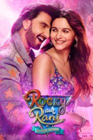 Rocky Aur Rani Kii Prem Kahaani (2023) เรื่องราวรักของรอคกี้กับรานี