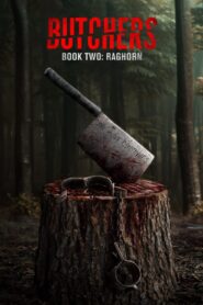 Butchers Book Two Raghorn (2024) คนขายเนื้อ 2