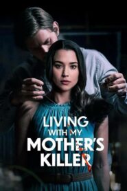Living with My Mother’s Killer (2024)