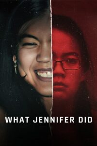 What Jennifer Did (2024) บาปของเจนนิเฟอร์