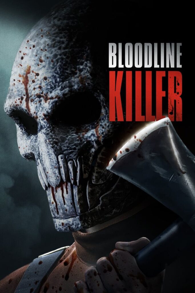 Bloodline Killer (2024) บลัดไลน์คิลเลอร์