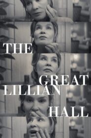 The Great Lillian Hall (2024) เดอะเกรทลิเลียนฮอลล์