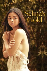 Selina’s Gold (2022) เซลิน่าส์โกลด์