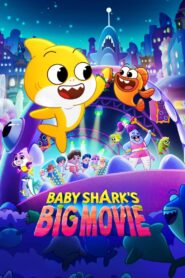 Baby Shark’s Big Movie (2024) เบบี้ชาร์ค บิ๊กมูฟวี่