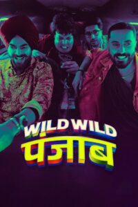 Wild Wild Punjab (2024) ปัญจาบป่วน มันส์ ฮา