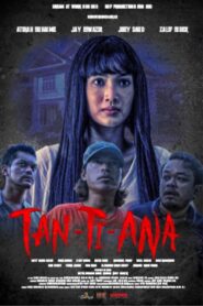Tan-Ti-Ana (2024) ทัน-ติ-อนา (จ้างผีมาแสดงหนังผี)