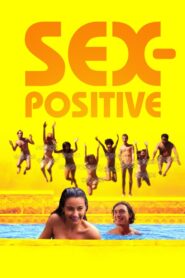 Sex-Positive (2024) เซ็กส์ พอสซิทีฟ