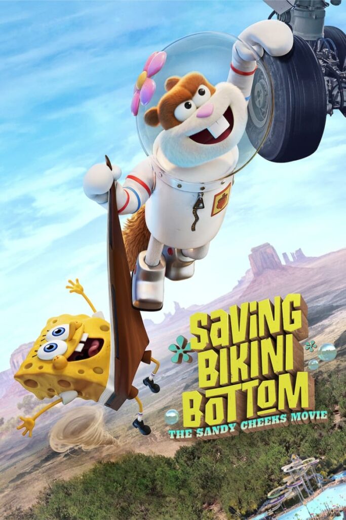 Saving Bikini Bottom The Sandy Cheeks Movie (2024) เซฟวิ่ง บิกินี่ บอททอม เดอะ แซนดี้ ชีกส์ มูฟวี่