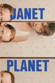 Janet Planet (2024) รักเธอเท่าจักรวาล